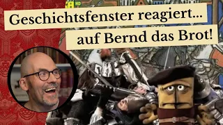 Geschichtsfenster reagiert...auf Bernd das Brot