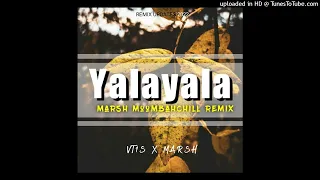 Yalayala_-_(Marsh Remix)_ft_VT1S_[2022 Moombah Chill Remix] 🇵🇬