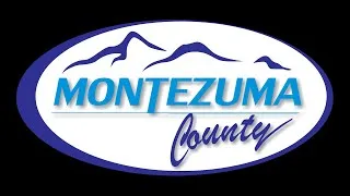 Montezuma County BOCC Meeting August 16, 2022