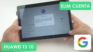 Eliminar Cuenta de Google Tablet Huawei T3 10 | AGS-L03