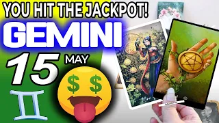Gemini ♊ 🤑 YOU HIT THE JACKPOT!💲💲 horoscope for today MAY 15 2023 ♊gemini tarot MAY 15 2023
