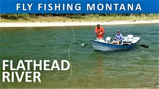 Fly Fishing Montana's Flathead River [Series Episode #38]