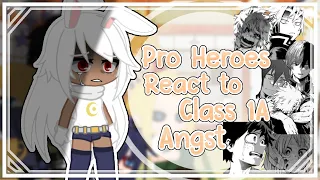 Pro Heroes react to Class 1A Angst || MHA/BNHA || Gacha Club