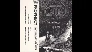 Prophecy (Swe) - Remission of sins (1992)