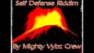 Mighty Vybz Crew - Bad style behind the mic  (Self defense riddim) 2k8