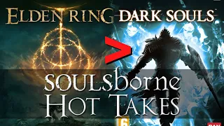 A Hot Take on Every Soulsborne Game (Including Elden Ring)