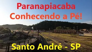 Conhecendo a Vila de Paranapiacaba a Pé - Santo André - SP
