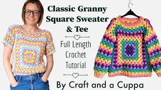 The Classic Granny Sweater & Granny Tee, Crochet tutorial, learn to crochet, Sweater Pattern,