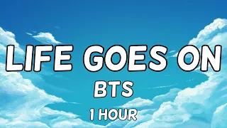 BTS - Life Goes On 1 Hour