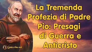 Le Tremenda Profezia di Padre Pio: Presagi di Guerra e Anticristo