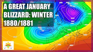 A Great January Blizzard: Winter 1880/1881