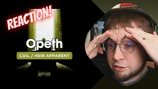 First time reaction to Opeth - Coil + Heir Apparent