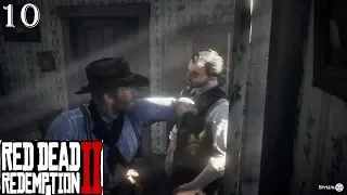 Red Dead Redemption 2 #10 ► Ростовщичество и прочие грехи | Без комментариев