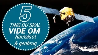 5 ting du skal vide om: Rumskrot og genbrug