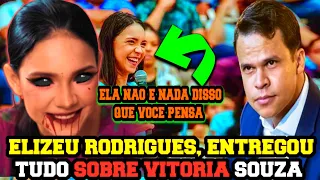 ⚠️SANGUE DE JESUS TEM PODER,TUDO FOI DESCOBERTO/ VITORIA SOUZA E ELIZEU RODRIGUES!