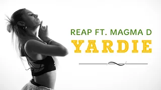 Reap & Magma D - Yardie (Official Video)