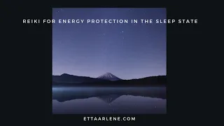 Reiki For Energy Protection In The Sleep State