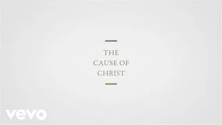 Kari Jobe - The Cause Of Christ (Lyric Video)