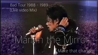 Michael Jackson - Man in the Mirror ( Bad tour 1988 - 1989 Live Mix HD ) Make that change…