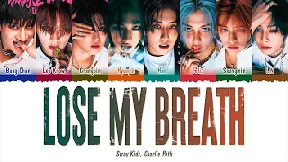 Stray Kids (스트레이 키즈), Charlie Puth - Lose My Breath (1 HOUR) With Lyrics | 1시간