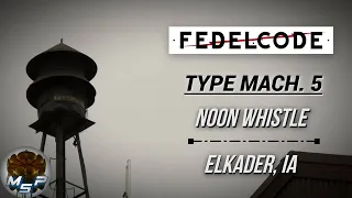 Federal Electric Fedelcode Type Mach. 5 Daily Siren Test | Noon Whistle | Elkader, IA
