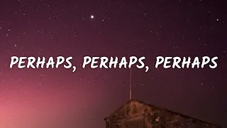 Doris Day - Perhaps perhaps perhaps (Lyrics) (From Sex Education Season 3)