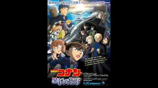Detective  Conan Movie 26: Black Iron Submarine - Main Theme Song
