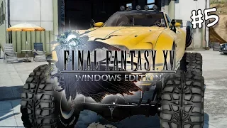 Final Fantasy XV Windows Edition + DLC 1 Слепое прохождение #5