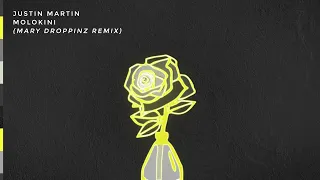 Justin Martin - Molokini (Mary Droppinz Remix)