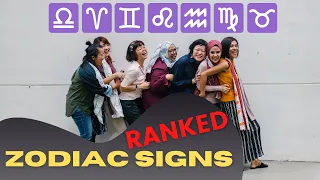 All Zodiac Signs Ranked Worst To Best