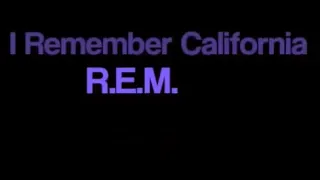 REM I Remember California karaoke onscreen lyrics