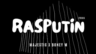 Majestic X Boney M - Rasputin (Extended Mix) - Lyric Video