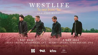 Westlife - The Wild Dreams Tour SA Dates Announced!