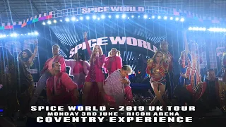 SPICE GIRLS SPICEWORLD TOUR 2019 COVENTRY EXPERIENCE - JUNE 3rd, 2019 RICOH ARENA @HIDALGOPABLO