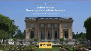 El Petit Trianon, el palacio privado de María Antonieta