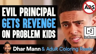 Adult Coloring & Dhar Mann: EVIL Principal Gets REVENGE On PROBLEM KIDS (DUAL SCREEN WITH NO ADS)