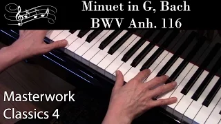 Minuet in G, Bach, BWV Anh. 116 (Intermediate Piano Solo) Masterwork Classics Level 4