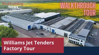 👀 WALKTHROUGH TOUR of Williams Jet Tenders Factory