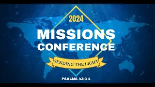 Wednesday Evening Missions Conference- 05-01-2024