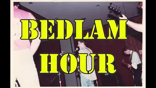 Bedlam Hour - My Mother Doesn't Know I'm a Punk Rocker