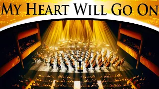 Celine Dion - My Heart Will Go On | Epic Orchestra (2023)