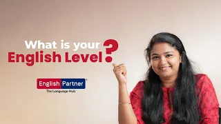 Test your English Level in 15 minutes | ☎ +91 77086 05866 | English Partner | Spoken English Online