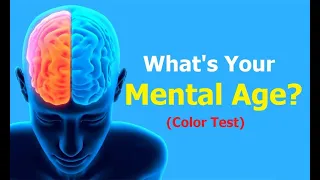 what is Your Mental Age ? ( Color Test)