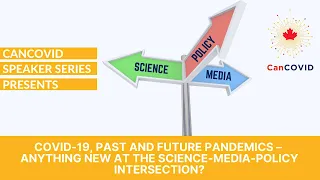 COVID-19, Past and Future Pandemics – Anything New at the Science-Media-Policy Intersection?
