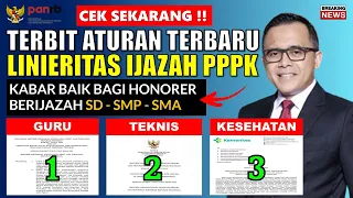 🔴RESMI TERBIT ATURAN TERBARU PPPK 2024 TERKAIT LINIERITAS IJAZAH PPPK GURU TEKNIS DAN KESEHATAN 2024