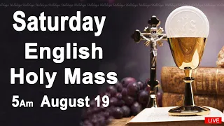 Catholic Mass Today I Daily Holy Mass I Saturday August 19 2023 I English Holy Mass I 5.00 AM