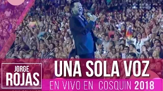 Jorge Rojas - Una Sola Voz | En Vivo en Cosquin 2018