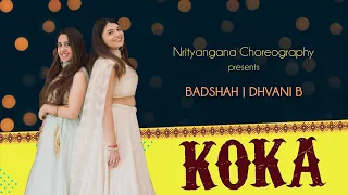 Koka | Badshah, Dhvani B | Bridesmaids Sangeet Choreography