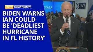 President Biden Warns Ian Could be 'Deadliest Hurricane in Florida’s History’ | EWTN News Nightly