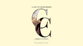 A Day To Remember- Common Courtesy [Full Album] [HD Remastered]